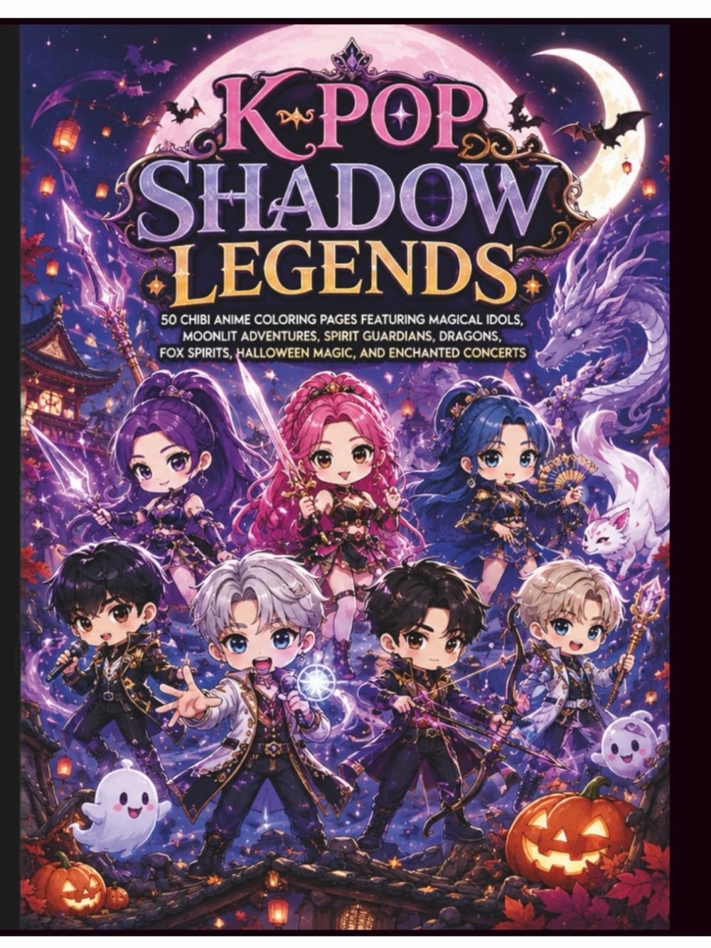 NEW K-Pop Shadow Legends: A Chibi Anime Fantasy Coloring Book